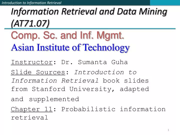 information retrieval and data mining at71 07 comp sc and inf mgmt asian institute of technology