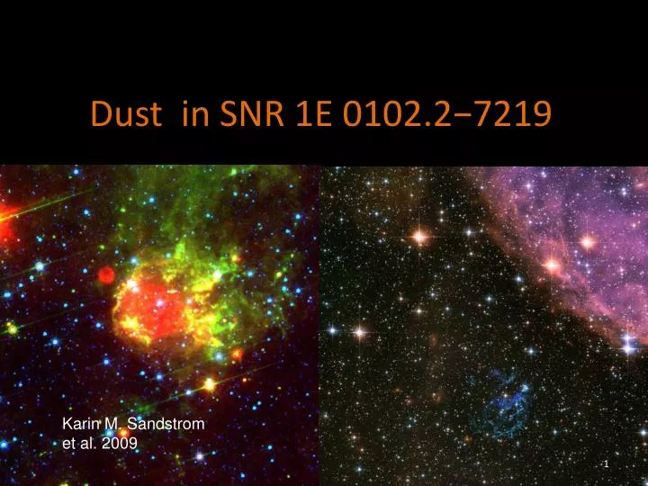 dust in snr 1e 0102 2 7219