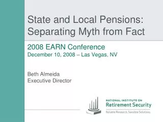 State and Local Pensions: Separating Myth from Fact