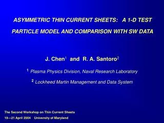 ASYMMETRIC THIN CURRENT SHEETS: A 1-D TEST PARTICLE MODEL AND COMPARISON WITH SW DATA