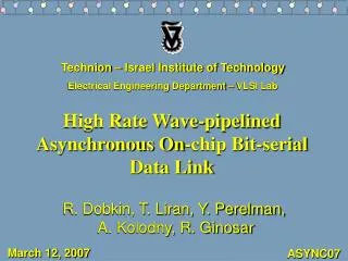High Rate Wave-pipelined Asynchronous On-chip Bit-serial Data Link