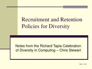 Recruitment and Retention Policies for Diversity