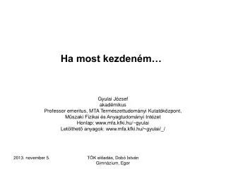 ha most kezden m
