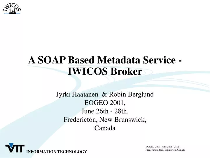 a soap based metadata service iwicos broker