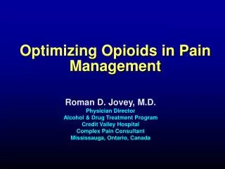 Optimizing Opioids in Pain Management