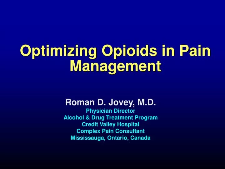 optimizing opioids in pain management