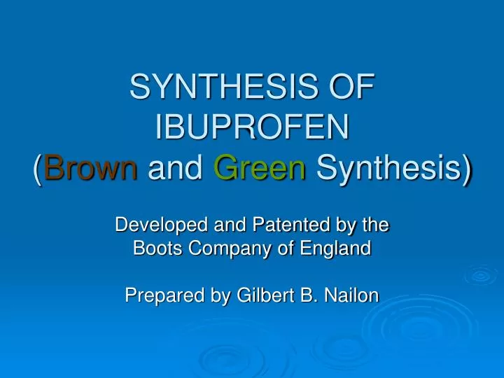 synthesis of ibuprofen brown and green synthesis