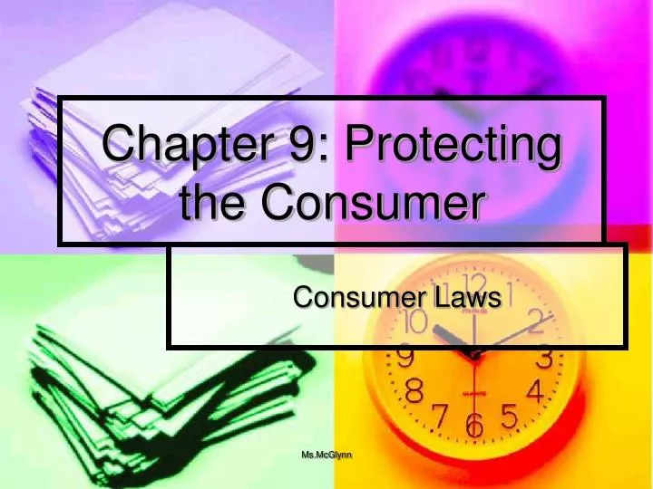 chapter 9 protecting the consumer