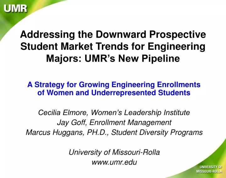 addressing the downward prospective student market trends for engineering majors umr s new pipeline