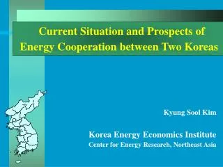 Current Situation and Prospects of Energy Cooperation between Two Koreas