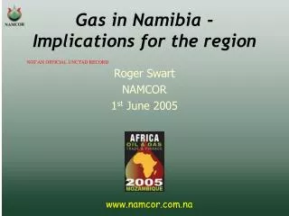 Gas in Namibia - Implications for the region