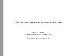 poh ad pacienta na dostupnos a zara ovanie liekov
