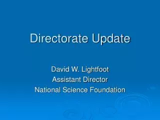 Directorate Update