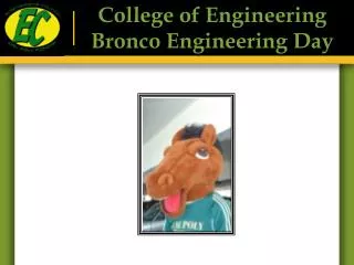College of Engineering Bronco Engineering Day