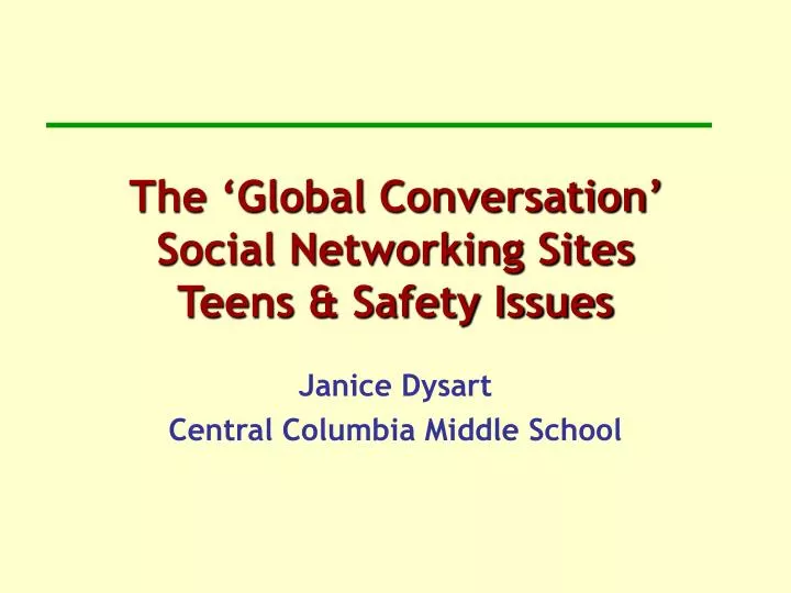 the global conversation social networking sites teens safety issues