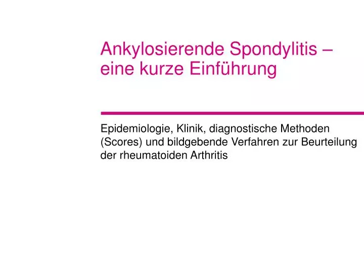 ankylosierende spondylitis eine kurze einf hrung
