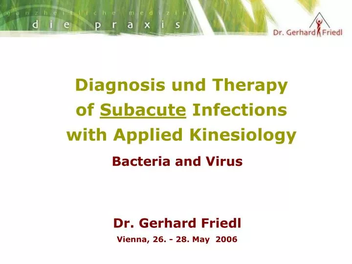diagnosis und therapy of subacute infections with applied kinesiology