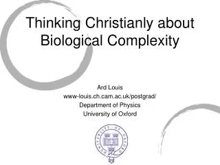 Thinking Christianly about Biological Complexity
