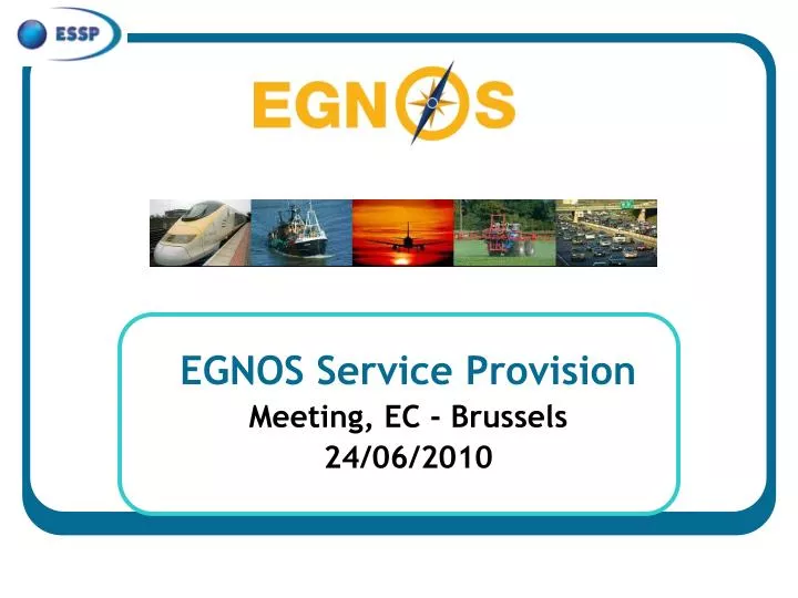 egnos service provision meeting ec brussels 24 06 2010