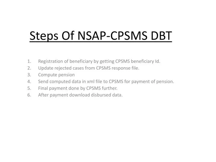 steps of nsap cpsms dbt