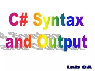 C# Syntax and Output