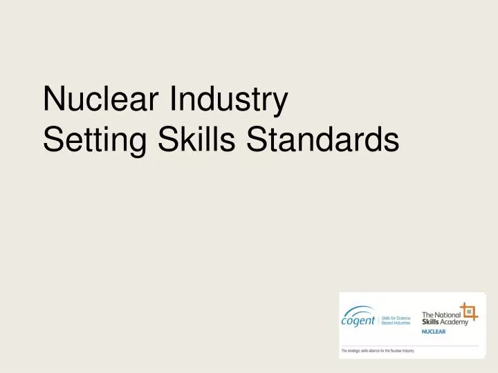 nuclear industry setting skills standards