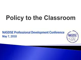 Policy to the Classroom