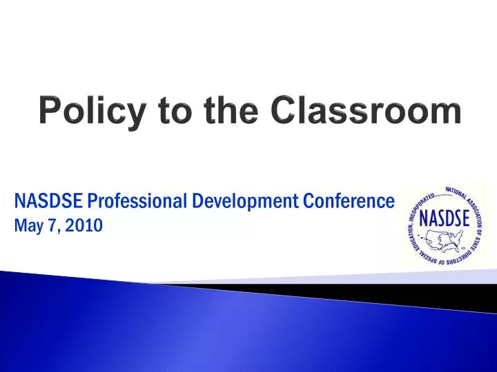 policy to the classroom