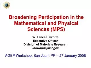 Broadening Participation in the Mathematical and Physical Sciences (MPS)