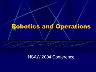 Robotics and Operations