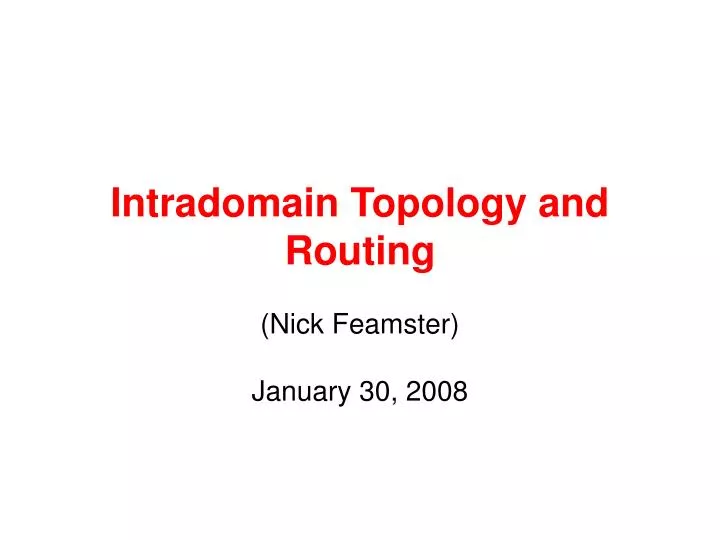 intradomain topology and routing