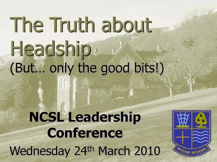 the truth about headship but only the good bits