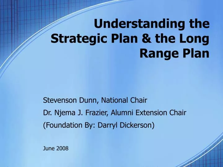 understanding the strategic plan the long range plan