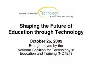 Shaping the Future of Education through Technology