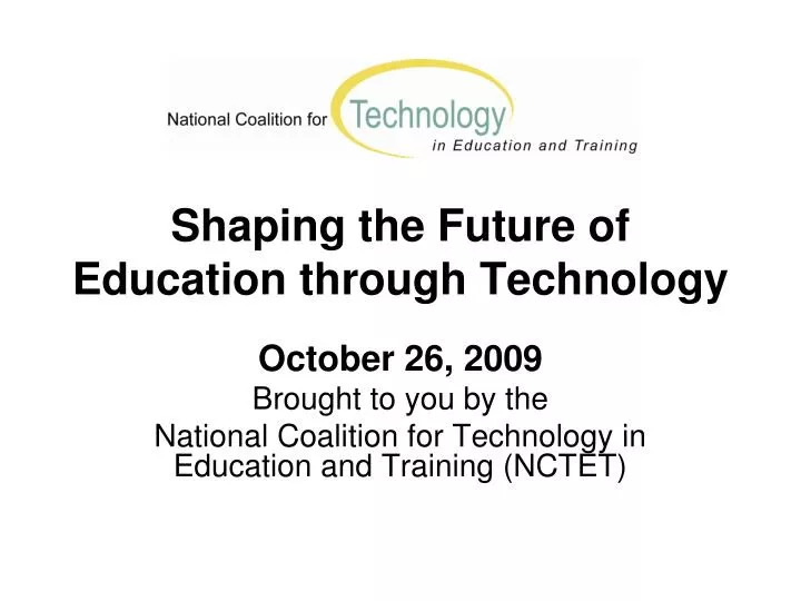 shaping the future of education through technology
