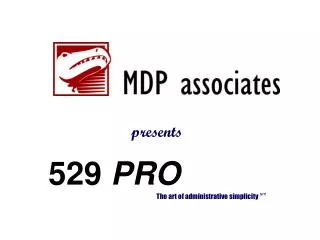 529 PRO The art of administrative simplicity sm