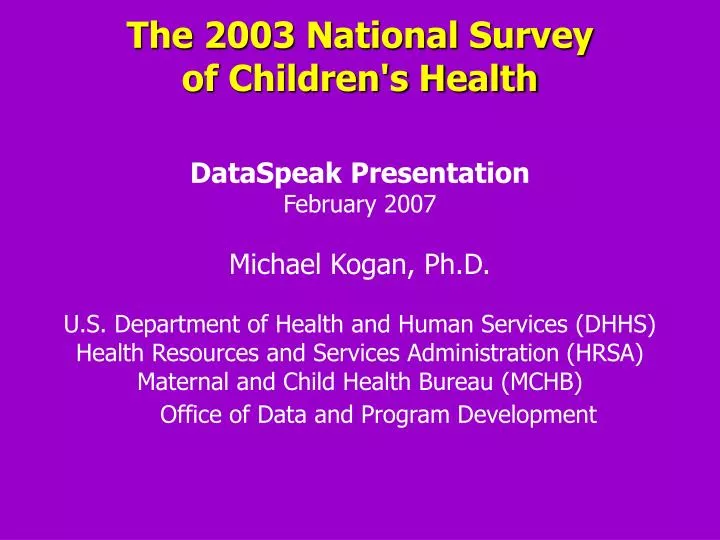 the 2003 national survey of children s health