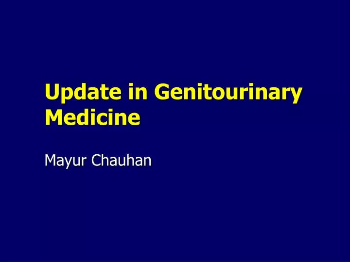 update in genitourinary medicine