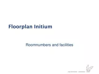 Floorplan Initium