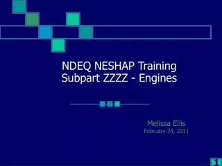NDEQ NESHAP Training Subpart ZZZZ - Engines