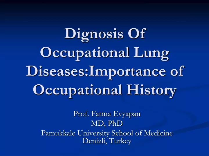 dignosis of occupational lung diseases importance of occupational history