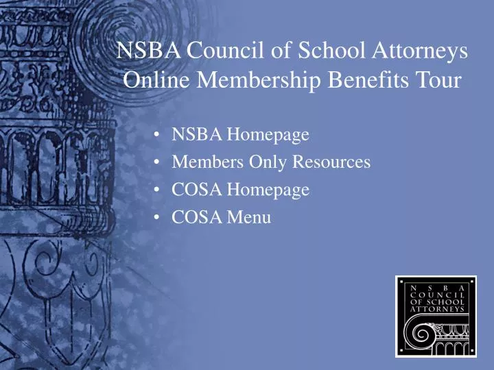 nsba council of school attorneys online membership benefits tour