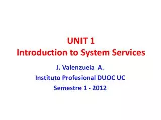 unit 1 introduction to system services