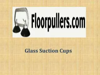 Glass Suction Cups