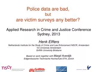 Police data are bad, but are victim surveys any better?