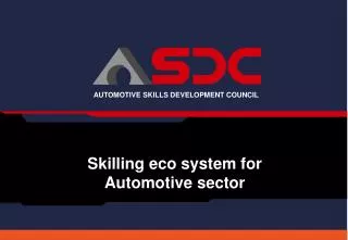 SIAM + FADA + ACMA + DHI + NSDC Auto Industry Government