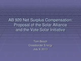 AB 920 Net Surplus Compensation: Proposal of the Solar Alliance and the Vote Solar Initiative