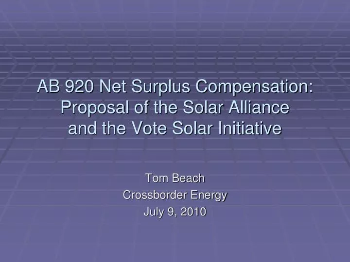 ab 920 net surplus compensation proposal of the solar alliance and the vote solar initiative