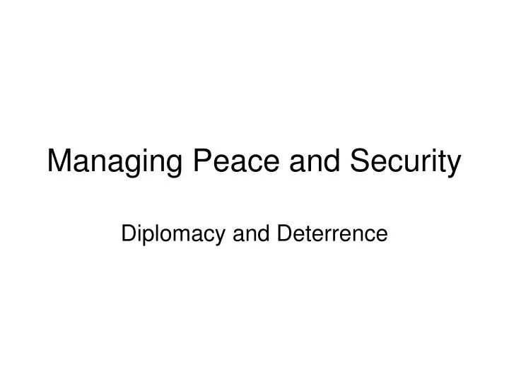 managing peace and security