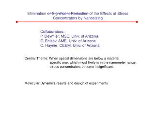Elimination or Significant Reduction of the Effects of Stress Concentrators by Nanosizing